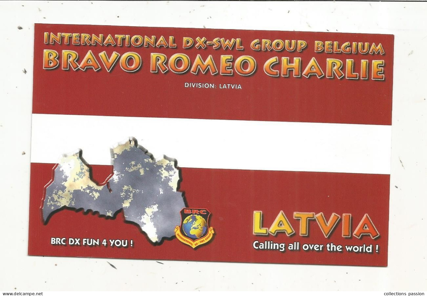 Cp , Carte QSL 4 Pages,  BRAVO ROMEO CHARLIE, International DX - SWL Group Belgium, LATVIA, LETTONIE,  2 Scans - Radio Amateur