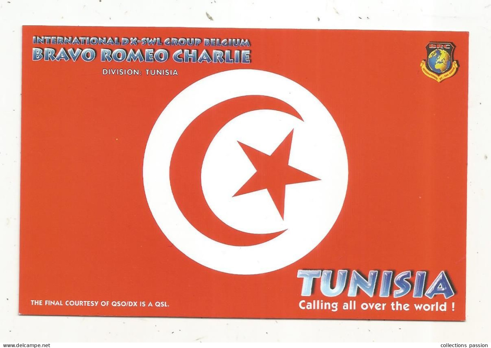 Cp , Carte QSL 4 Pages,  BRAVO ROMEO CHARLIE, International DX - SWL Group Belgium, TUNISIA, TUNISIE,  2 Scans - Radio Amateur