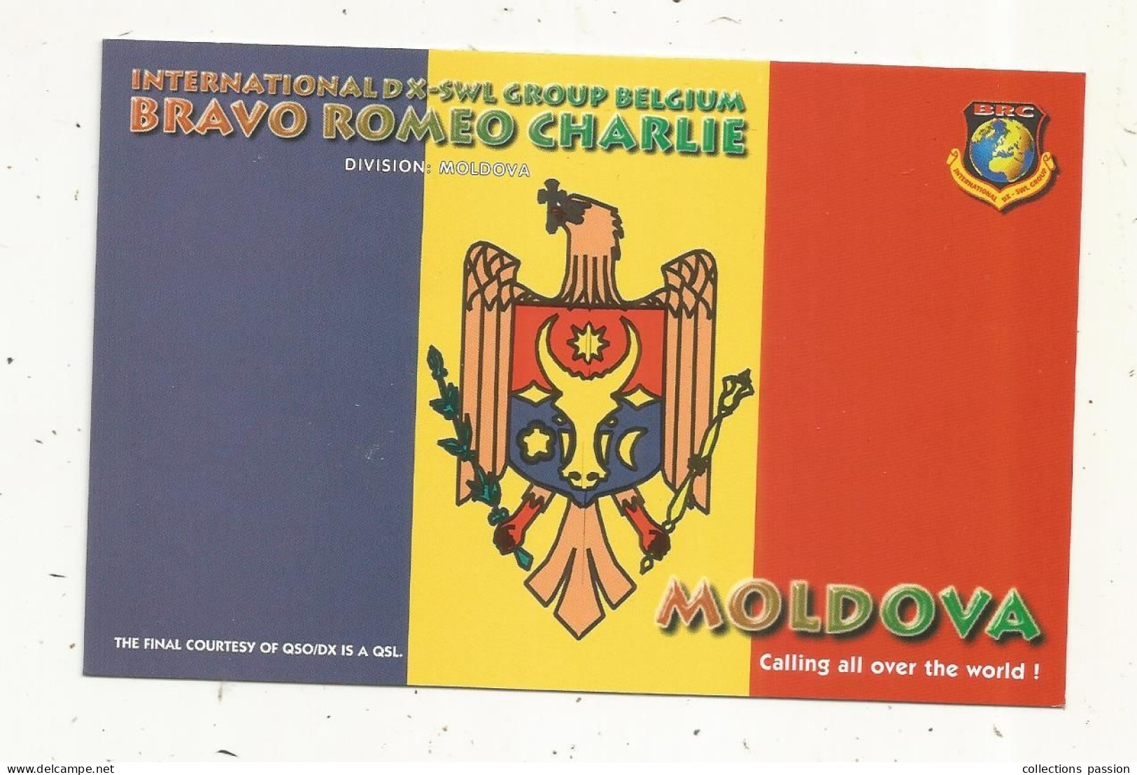 Cp , Carte QSL 4 Pages,  BRAVO ROMEO CHARLIE, International DX - SWL Group Belgium, MOLDOVA ,MOLDAVIE,  2 Scans - Radio Amateur