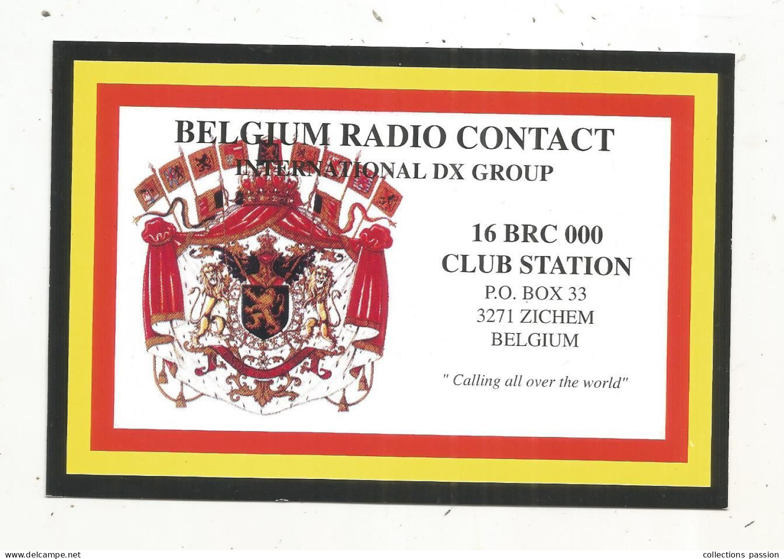 Cp , Carte QSL ,  BRAVO ROMEO CHARLIE, International DX  Group Belgium, ZICHEN ,BELGIUM,  2 Scans - Radio Amateur