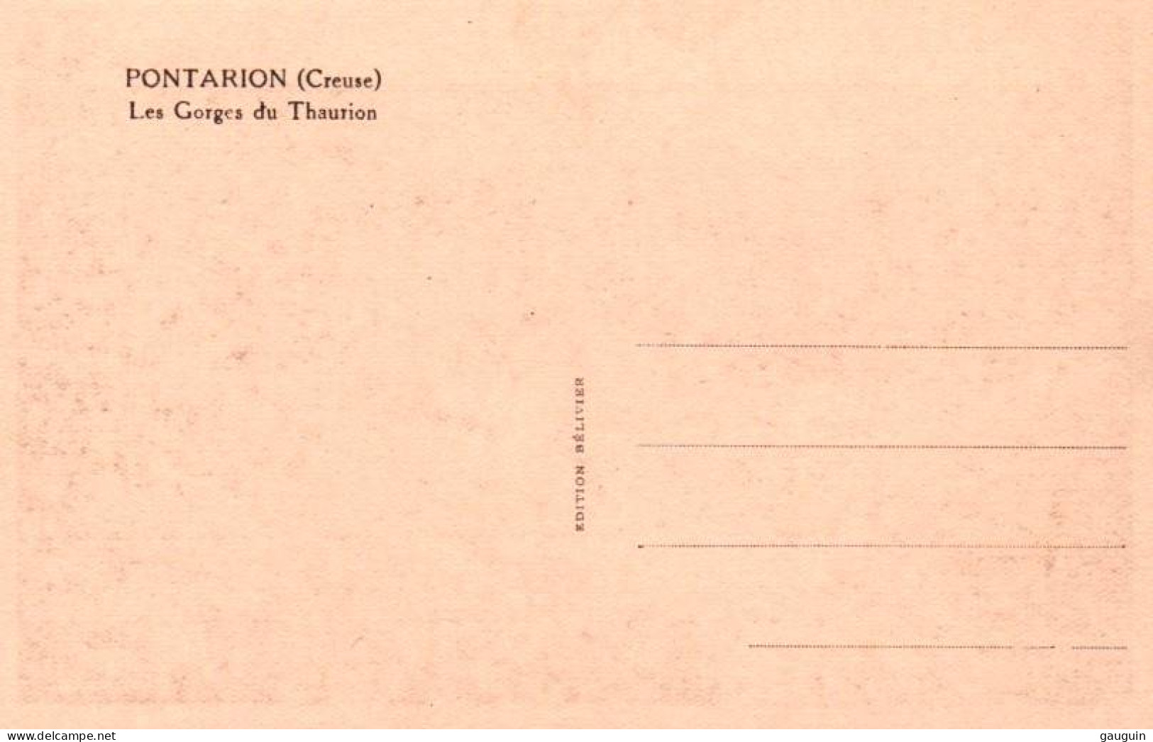 CPA - PONTARION - Les Gorges Du THAURION .... Lot 2 CP /Edition Bélivier - Pontarion