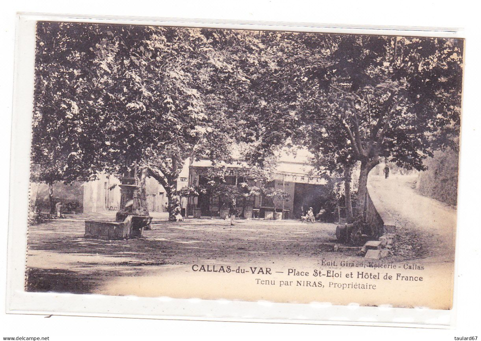 Callas Du Var Place St-Eloi Et Hotel De France Tenu Par Niras Propriétaire - Callas