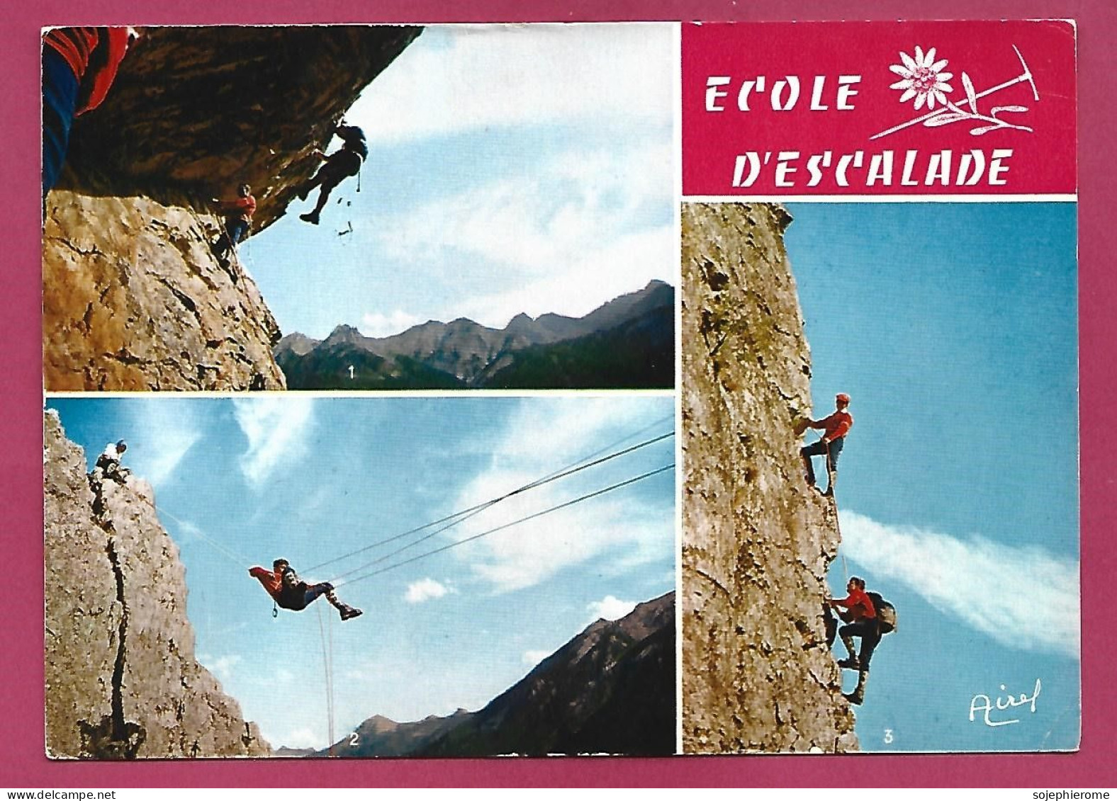 école D'escalade (en Artificiel Passage D'un Surplomb Et Passage En Tyrolienne Et Libre) 2scans 06-09-1969 Edelweiss - Klimmen