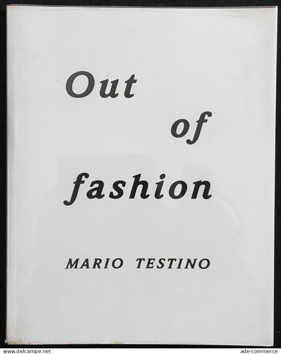 OUT OF FASHION - Mario Testino - Phillips De Pury & Company - 2006 - Otros & Sin Clasificación