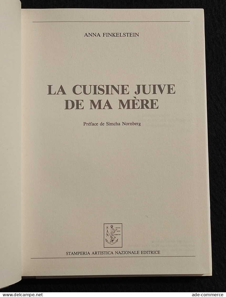 La Cuisine Juive De Ma Mère - A. Finkelstein - Stamperia Art. Naz. - 1984 - Maison Et Cuisine