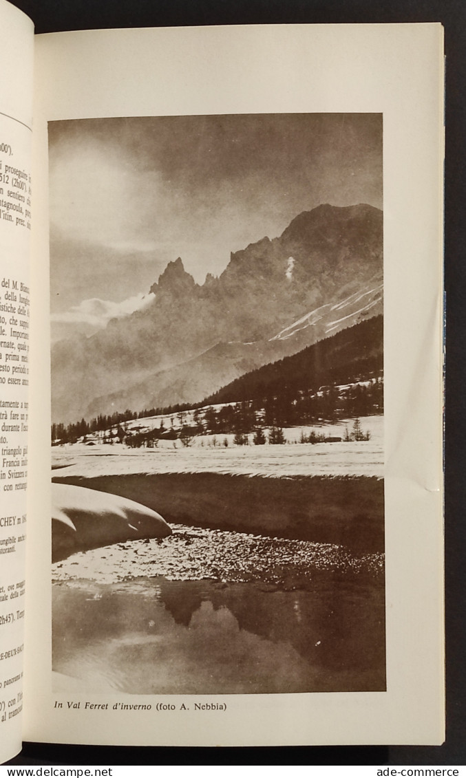 Monte Bianco Valdigne Guida Turistica - A. E G. Nebbia - Ed. Musumeci - 1977 - Toursim & Travels