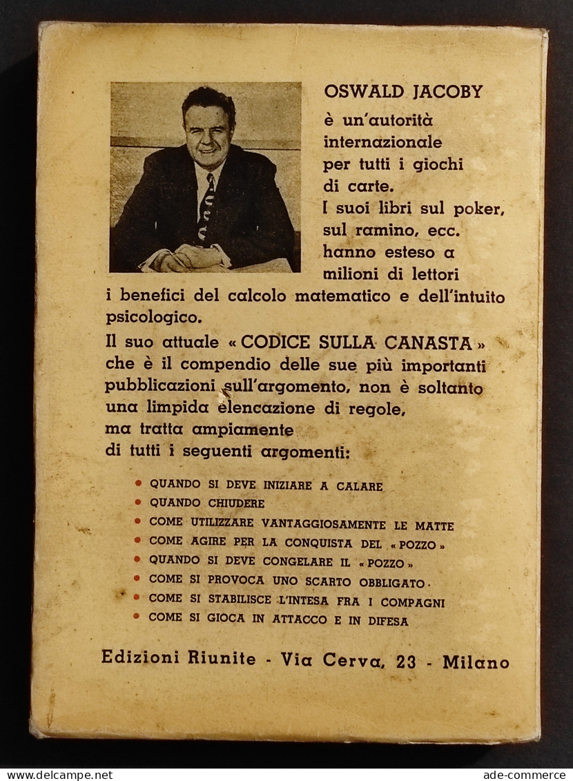 Il Codice Della Canasta - Oswald Jacoby - Ed. Riunite - 1950 - Manuels Pour Collectionneurs