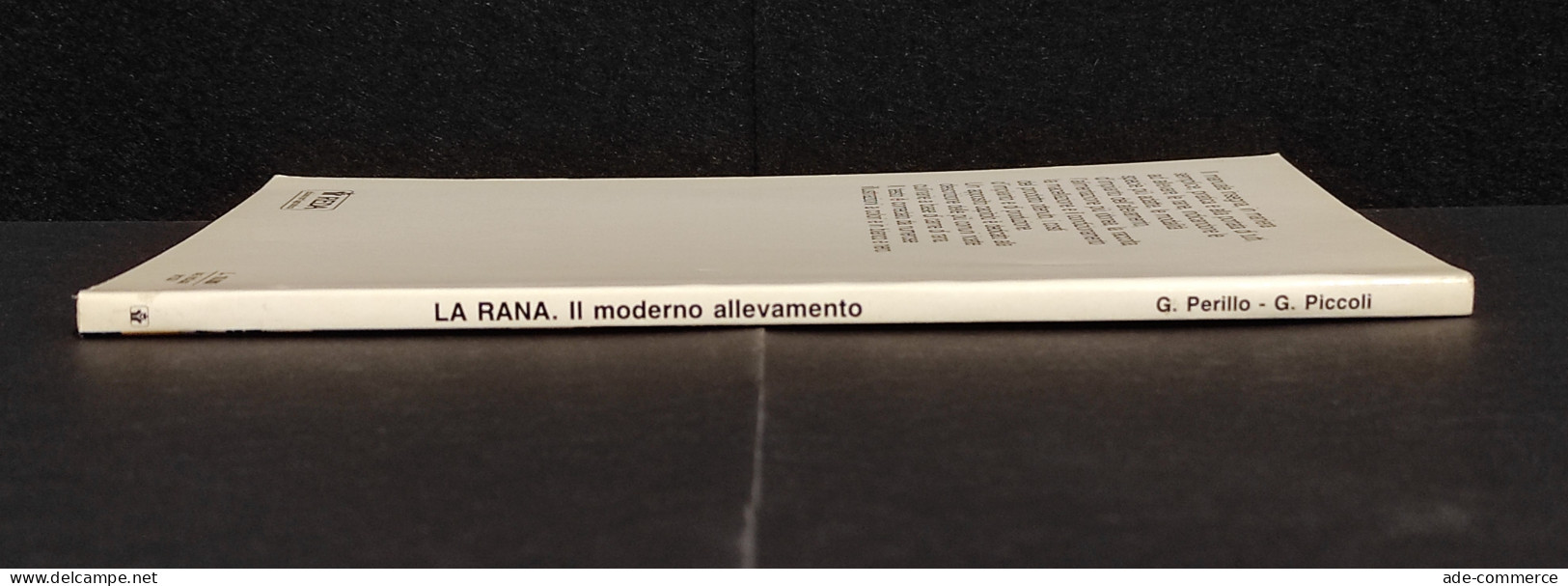 La Rana - Il Moderno Allevamento - G. Perillo, G. Piccoli - Ed. REDA - 1989 - Animaux De Compagnie