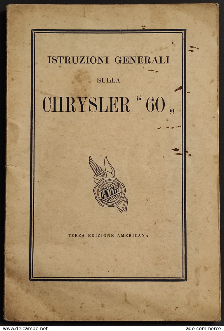 Istruzioni Generali Sulla Chrysler "60" -  Terza Edizione Americana - Moteurs