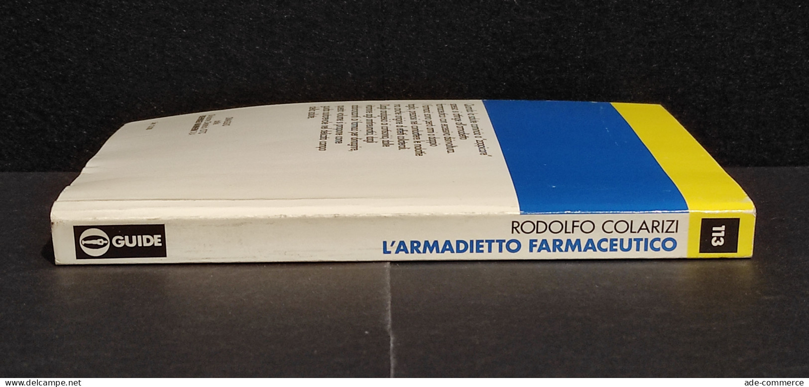 L'Armadietto Farmaceutico - R. Colarizi - Ed. Mondadori - 1982 - Médecine, Psychologie