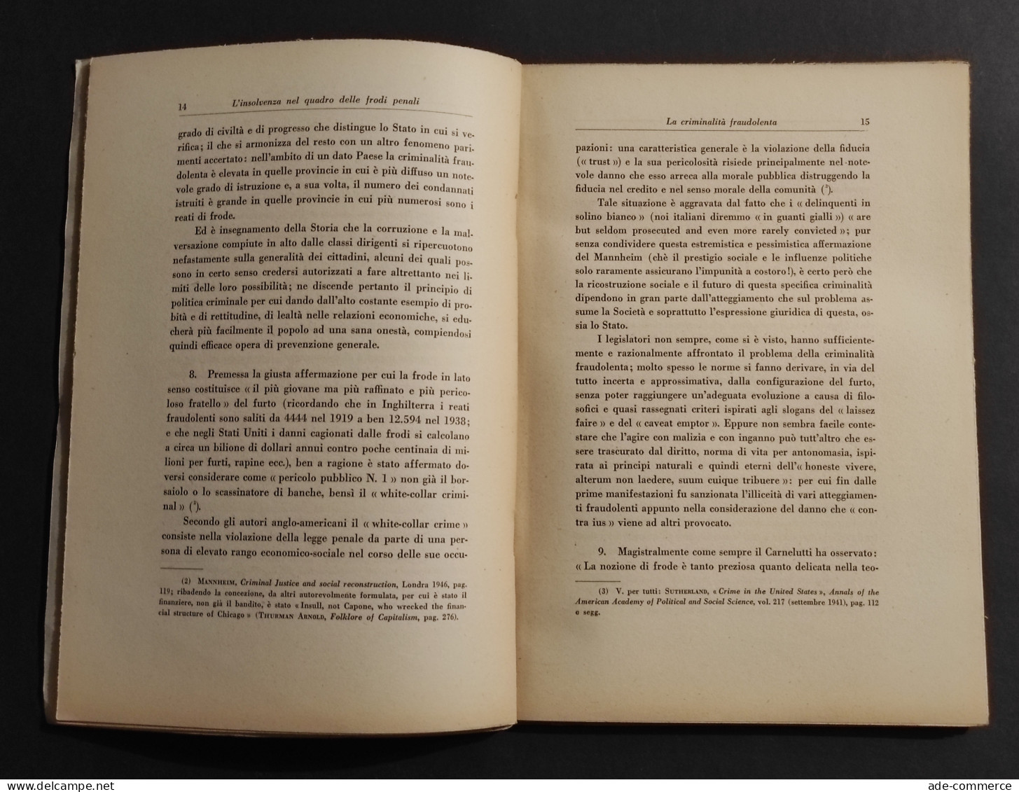 Il Delitto Di Insolvenza Fraudolenta - G. C. Angeloni - Ed. Giuffrè - 1954 - Society, Politics & Economy