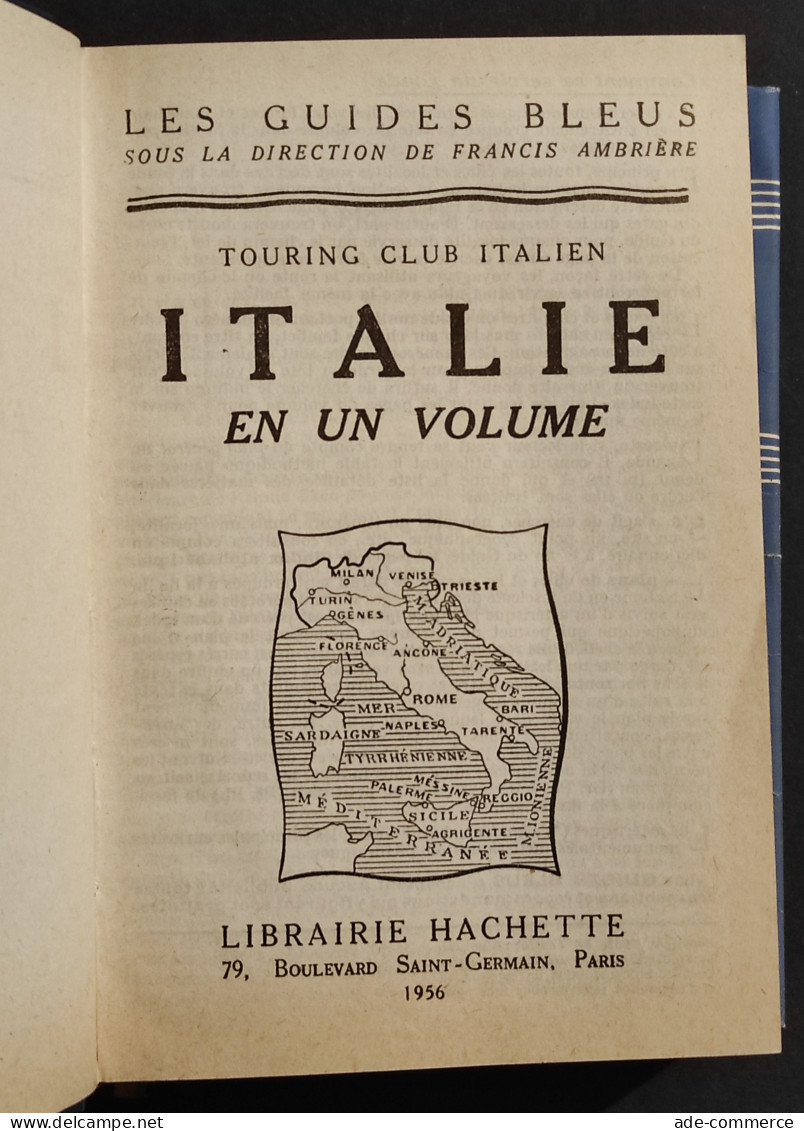 Italie - Les Guides Bleus In Un Volume - Ed. Hachette - 1956 - Tourisme, Voyages