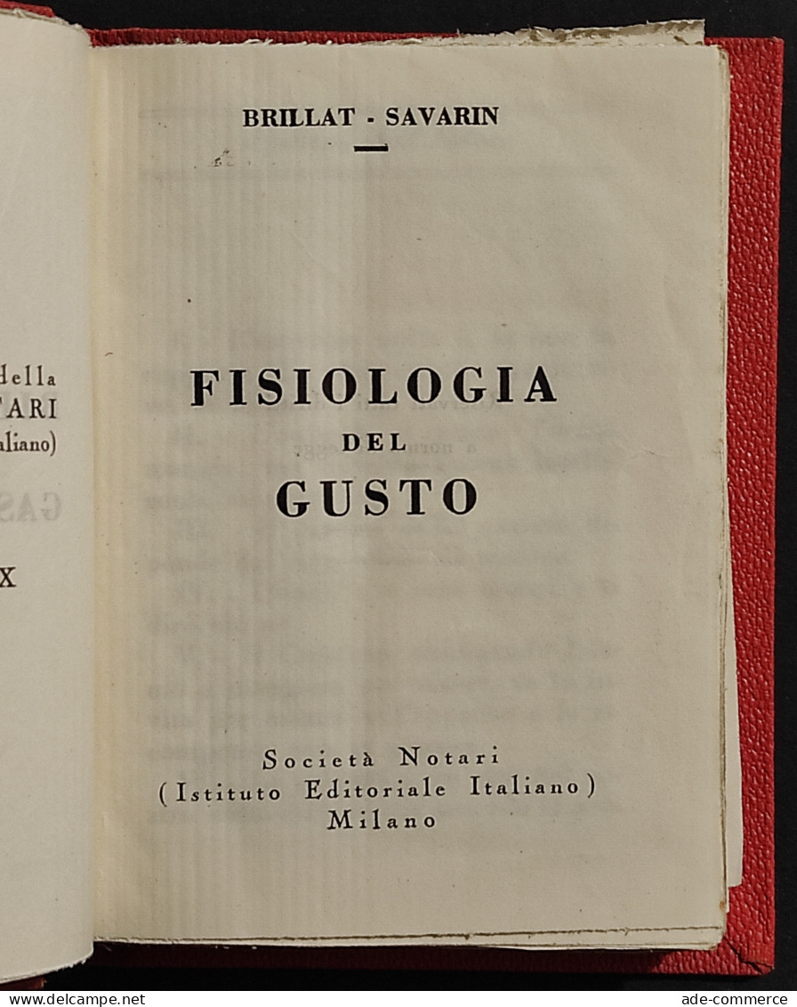 Fisiologia Del Gusto - Brillat, Savarin - Soc. Notari - 1932 - Haus Und Küche