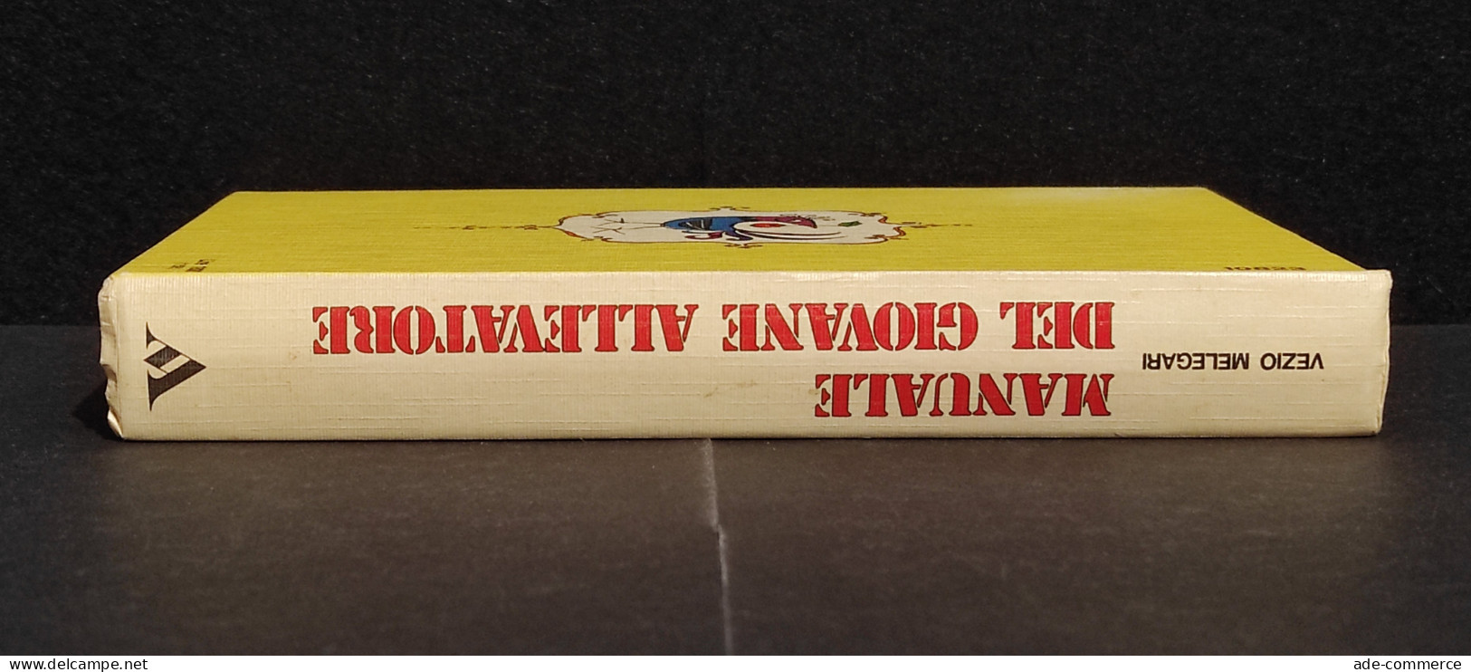 Manuale Del Giovane Allevatore - V. Melegari - Ed. Mondadori - 1973 I Ed - Kids