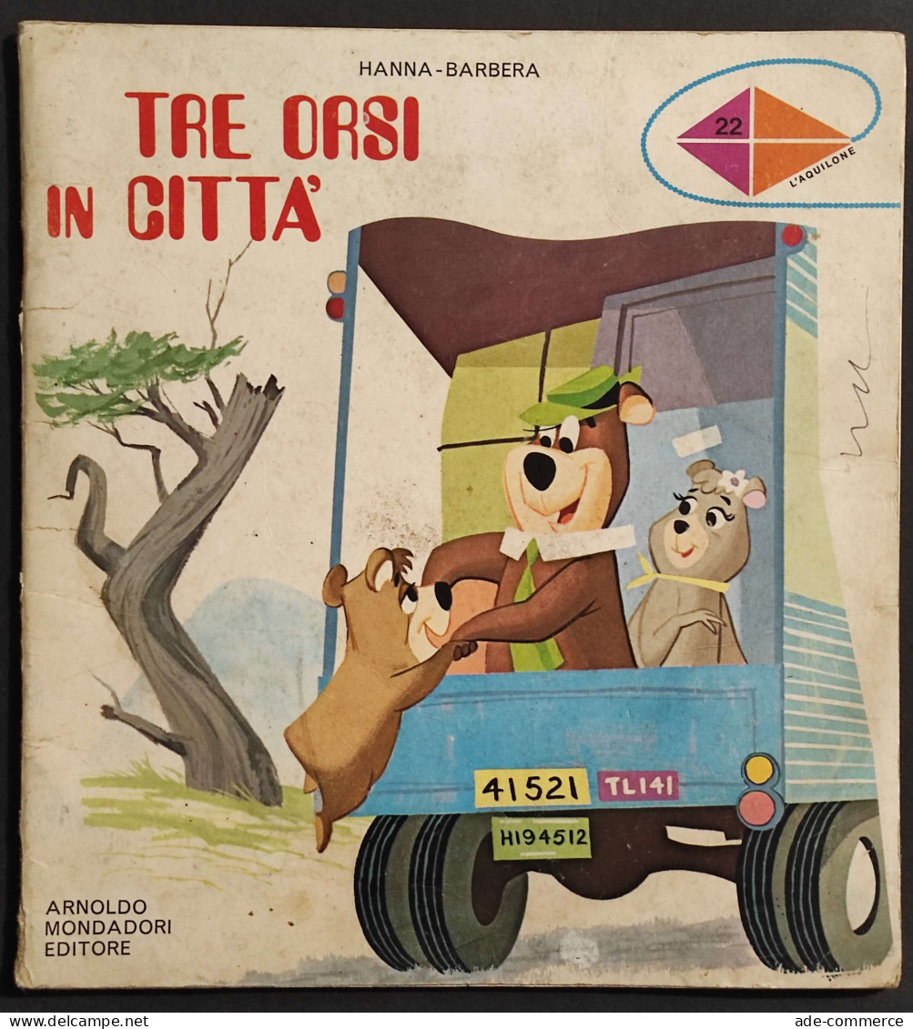 Tre Orsi In Città - Hanna-Barbera - Ed. Mondadori - 1971 I Ed. - Kids