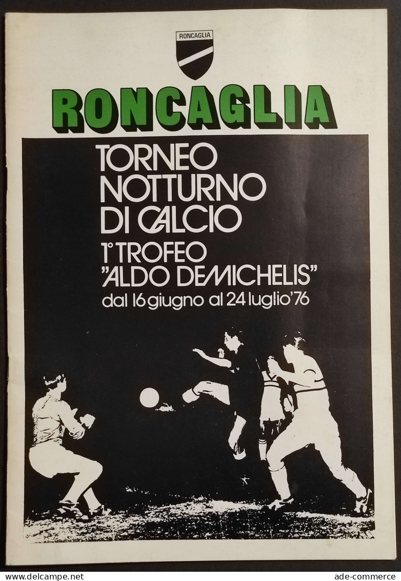 Roncaglia Torneo Notturno Di Calcio - 1° Trofeo Aldo Demichelis 1976 - Sport