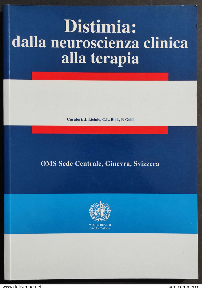 Distimia: Dalla Neuroscienza Clinica Alla Terapia - OMS - 1997 - Medizin, Psychologie