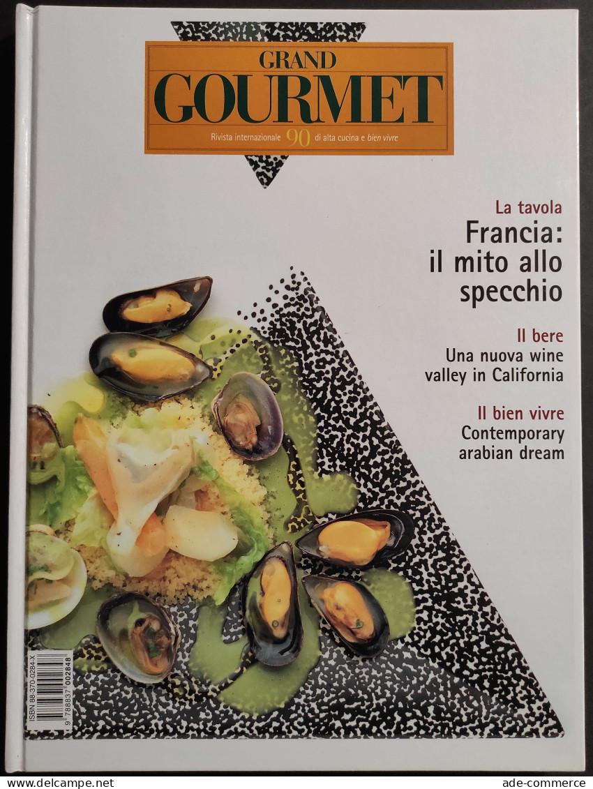 Grand Gourmet - Rivista Internazionale Alta Cucina - N.90  2002 - Casa E Cucina