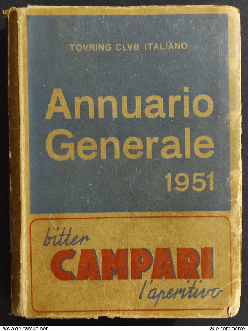 Annuario Generale 1951 - Touring Club Italiano - Tourismus, Reisen