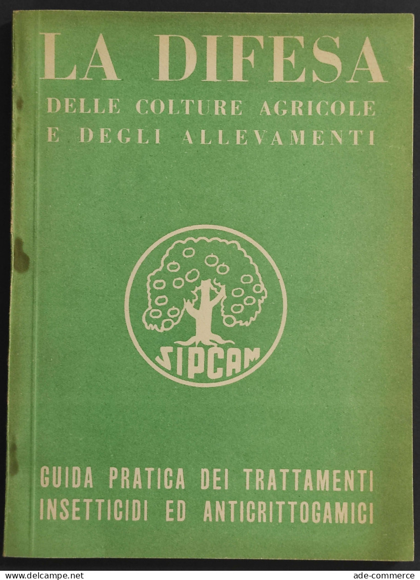 La Difesa Delle Colture Agricole E Degli Allevamenti - 1953 - Gardening