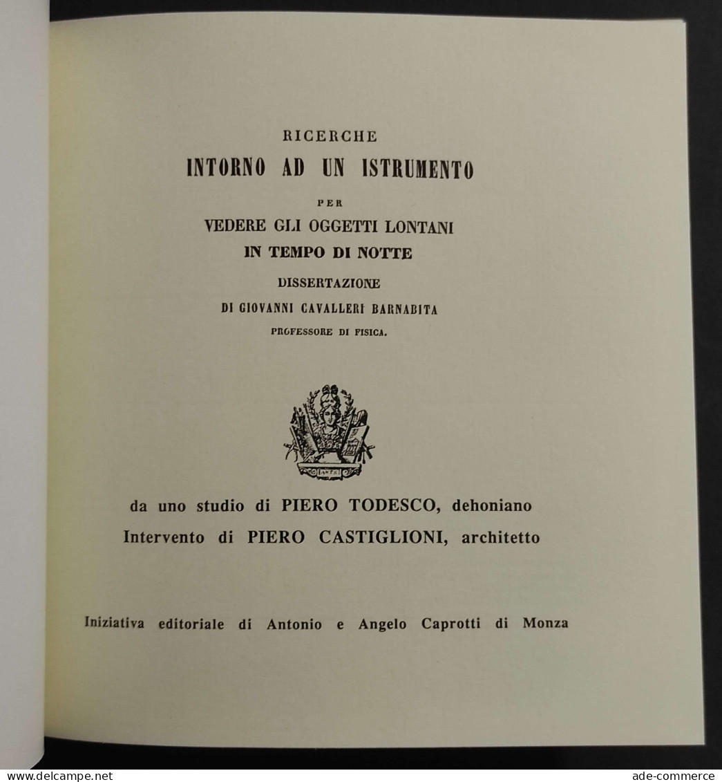 Ricerche Intorno Ad Un Istrumento - G.C. Barnabita - Ed. Caprotti - 1989 - Mathématiques Et Physique