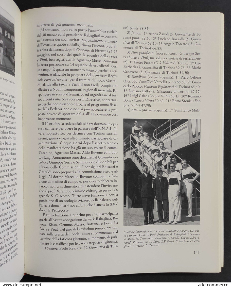 I Cento Anni Società Ginnastica Forza E Virtù 1892-1992 - S. Cavazza - 1992 - Deportes