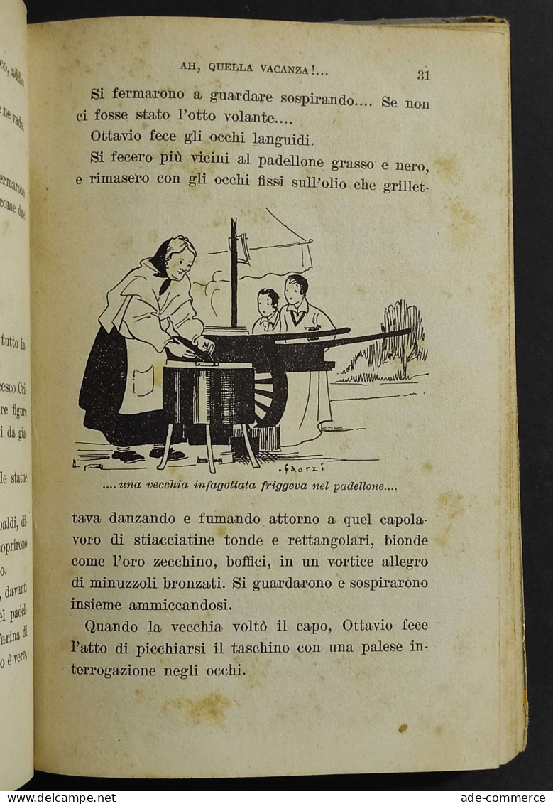 Ah, Quella Vacanza!... - V. Pucci - Ed. Salani - 1938 - Kinder