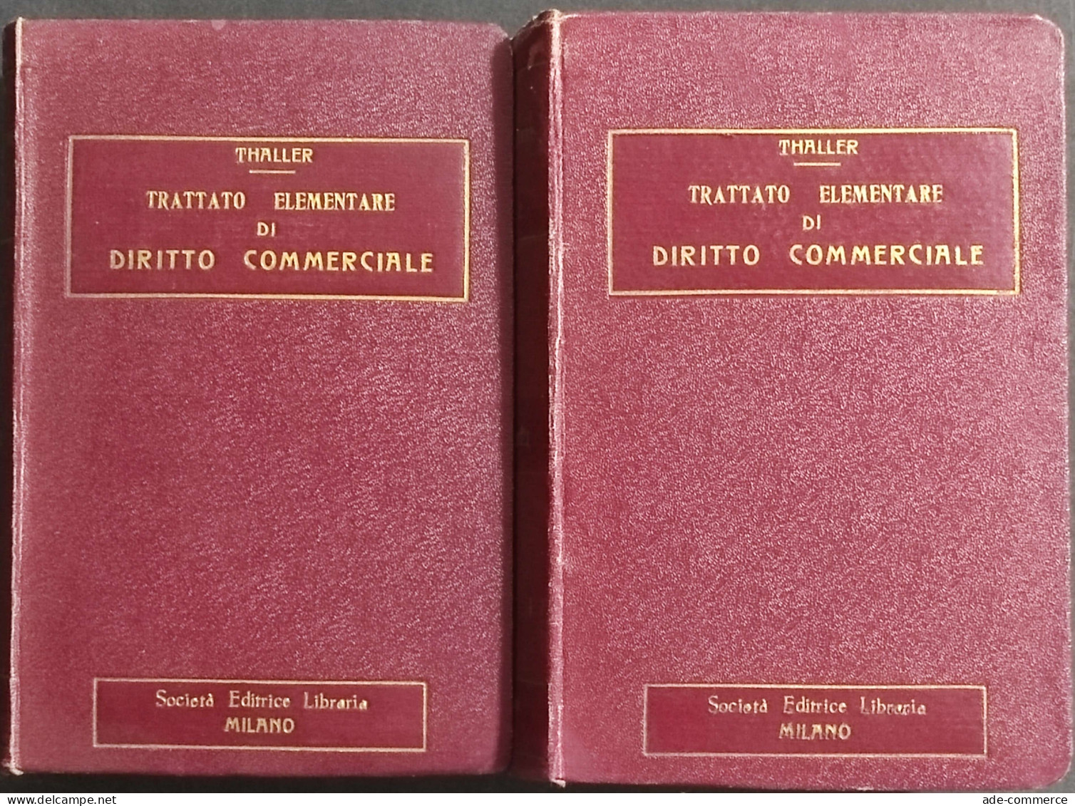 Trattato Elementare Diritto Commerciale - E. Thaller - Ed. SEL - 1923 - 2 Vol. - Society, Politics & Economy