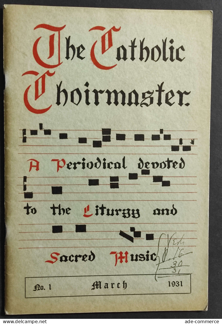 The Catholic Choirmanster - N.1 March 1931 - Artcraft Printing Company - Film Und Musik