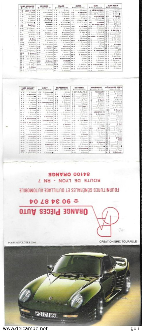 calendrier petit format année 1989 auto voiture PORSCHE FOLGER F 2000 ORANGE PIECES AUTO Route de Lyon ORANGE *PRIX FIXE