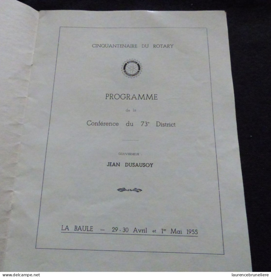 LA BAULE  - CINQUANTENAIRE DU ROTARY - PROGRAMME DE LA CONFERENCE DU 73E DISTRICT -  1955 - Programs