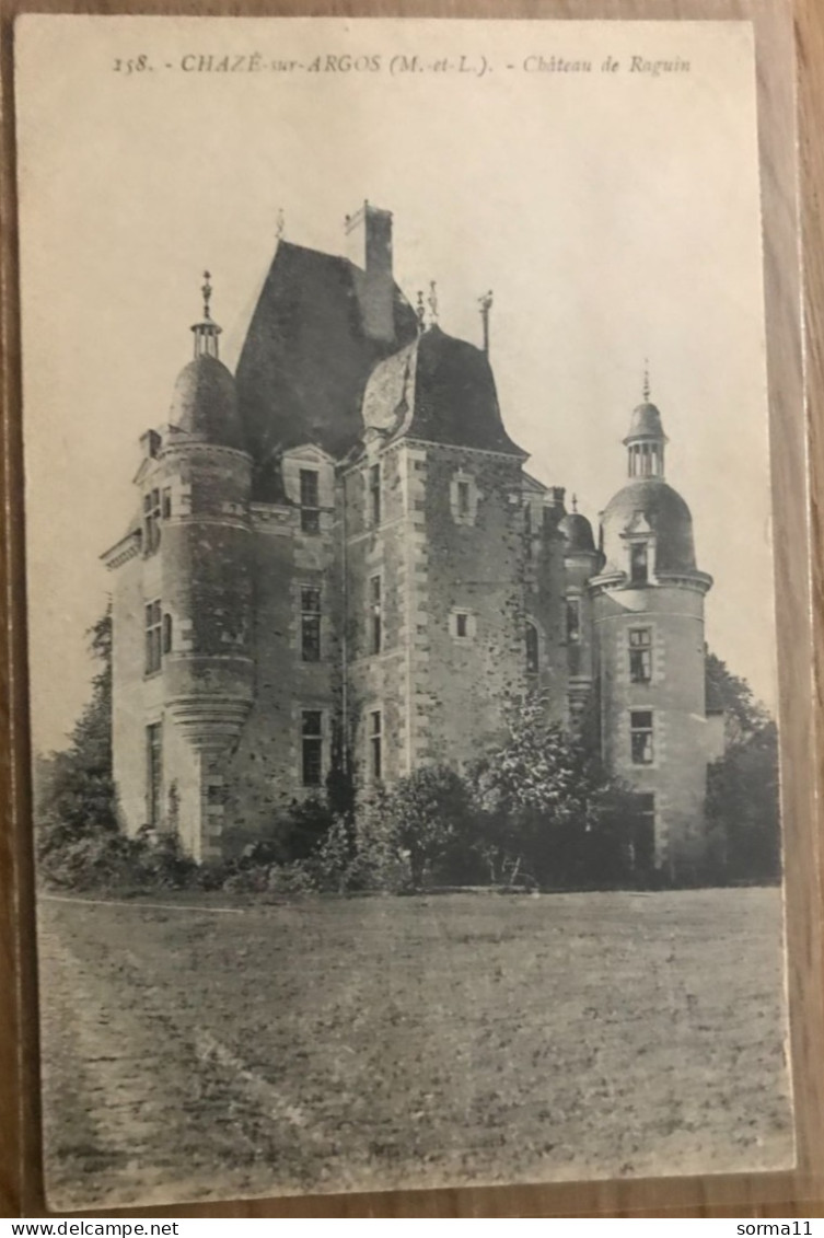 CPA CHAZE SUR ARGOS 49 Château De Raguin - Chateauneuf Sur Sarthe