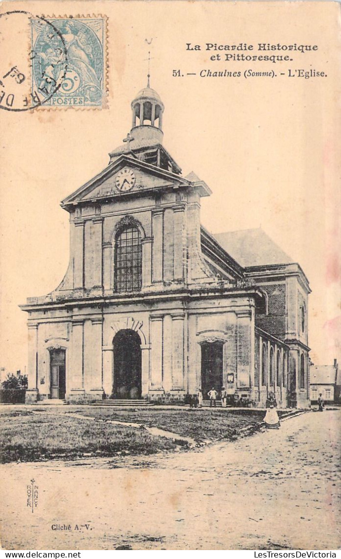 FRANCE - 80 - CHAULNES - L'église - Carte Postale Ancienne - Chaulnes