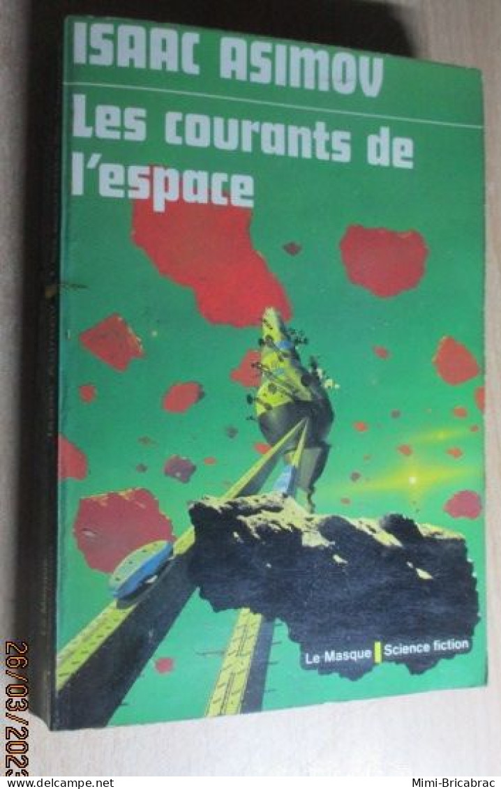 DIVCORO LIVRE SCIENCE-FICTION / LE MASQUE N° 6 / ISAAC ASIMOV / LES COURANTS DE L'ESPACE - Le Masque SF