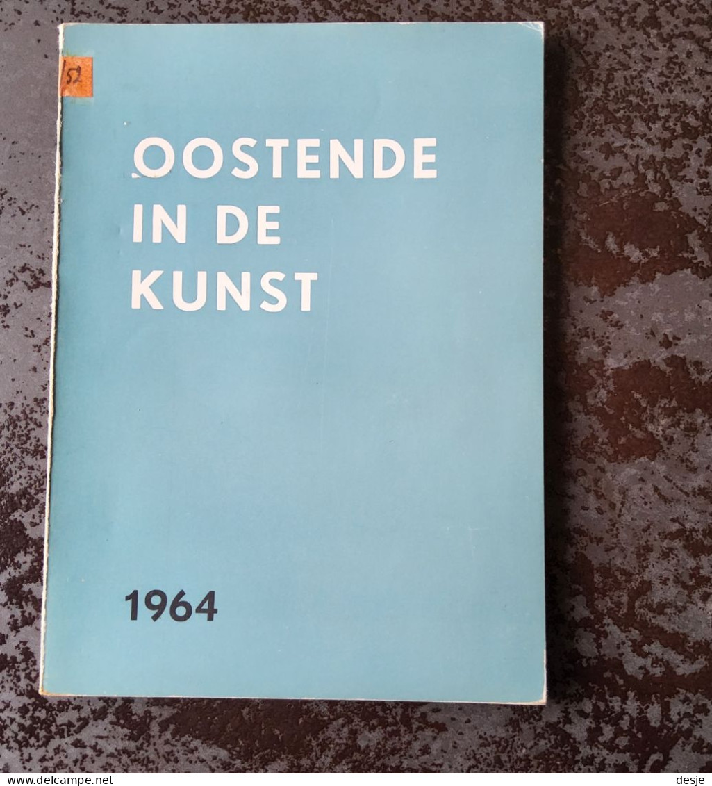 Oostende In De Kunst 1964, Catalogus Door Frank Edebau, 1964, Oostende, 39 Blz. - Pratique
