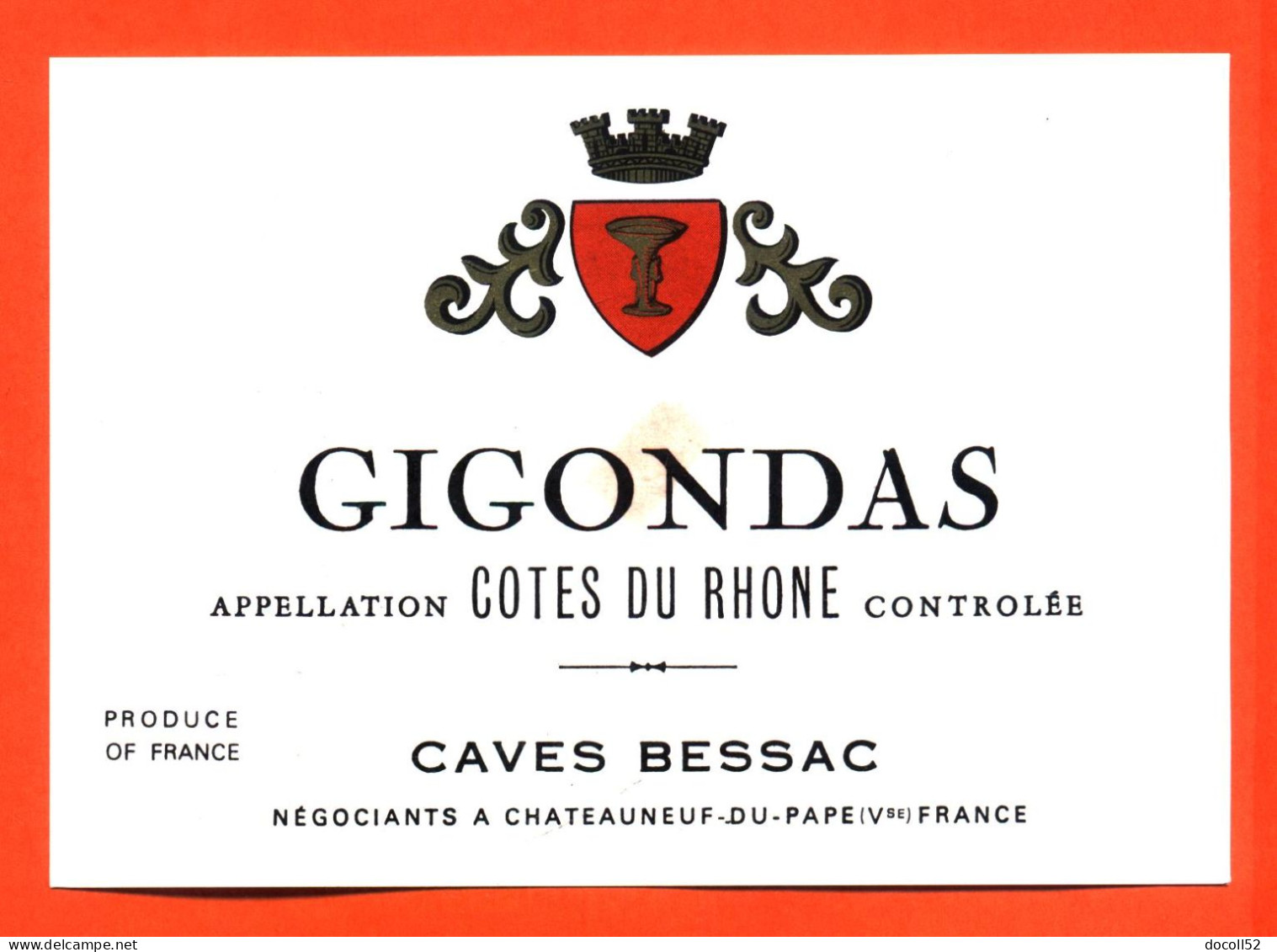 Etiquette Neuve De Vin Cote Du Rhone Gigondas Caves Bessac à Chateauneuf Du Pape - 75 Cl - Côtes Du Rhône