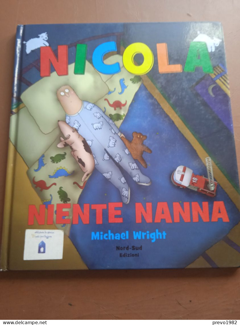 Nicola Niente Nanna - M. Wright - Ed. Nord Sud - Teenagers & Kids