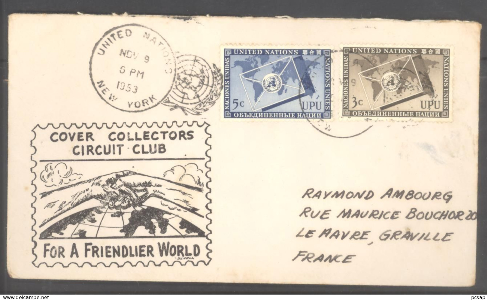 Lettre Entière 1er Jour 9 Nov. 1953 - Cover Collectors Circuit Club For A Friendlier World (cachet New York) - Lettres & Documents