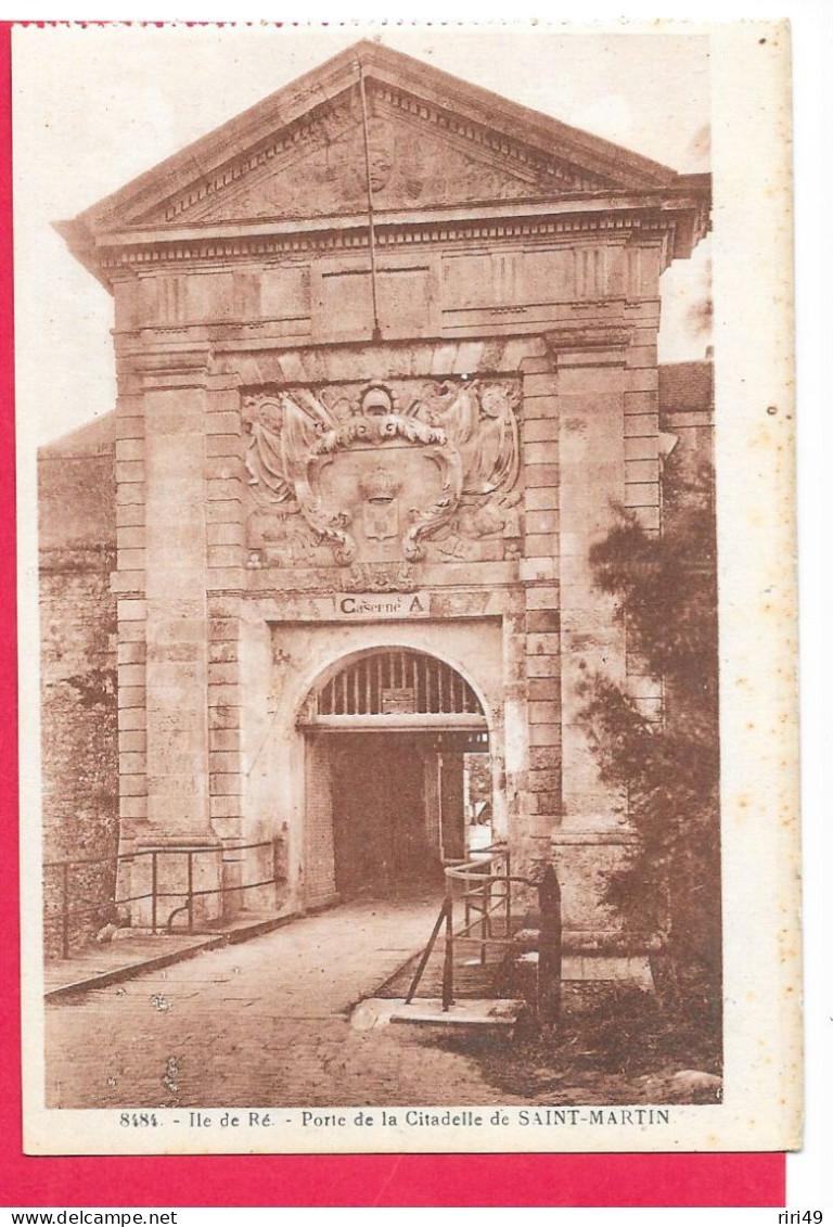 Cpa 17-Ile De Ré, Bagne, Porte De La Citadelle De Saint-Martin, Forcats, Prison, Dos Vierge - Prison