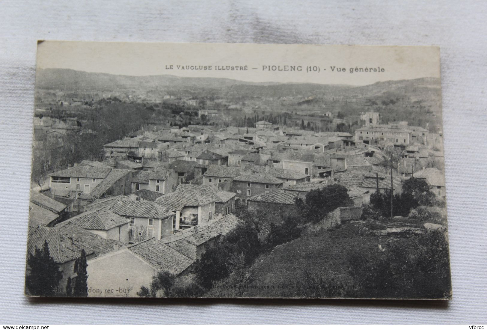 Cpa 1917, Piolenc, Vue Générale, Vaucluse 84 - Piolenc