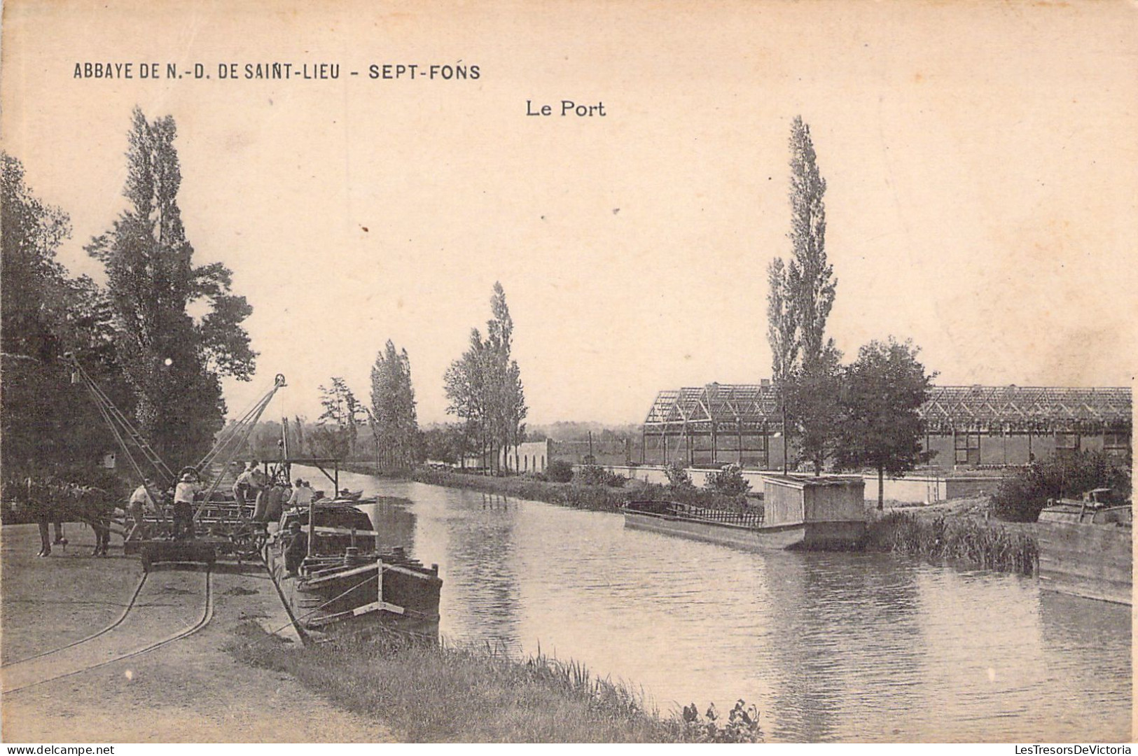 FRANCE - 82 - ABBAYE DE NOTRE DAME  - LIEU - SEPT FONS - Le Port - Carte Postale Ancienne - Sonstige & Ohne Zuordnung