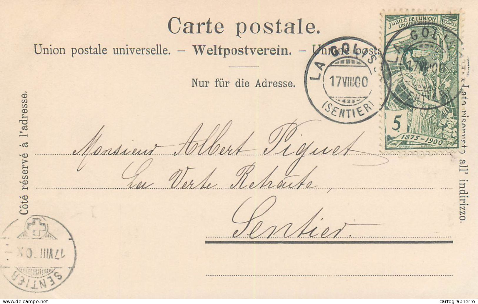 Suisse Chateau De Clees 1900 Correspondence Albert Piguet Timbre UPU La Golise - Sentier - Les Clées