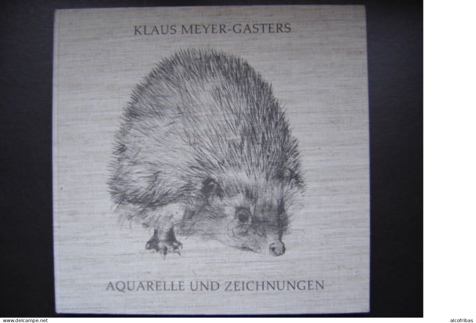 Klaus Meyer Gasters Aquarelle Und Zeichnungen Aquarelles Et Dessins 1955 1985 - Schilderijen &  Beeldhouwkunst