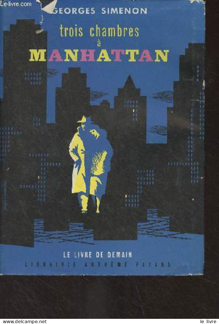 Trois Chambres à Manhattan - "Le Livre De Demain" N°48 - Simenon Georges - 1954 - Simenon