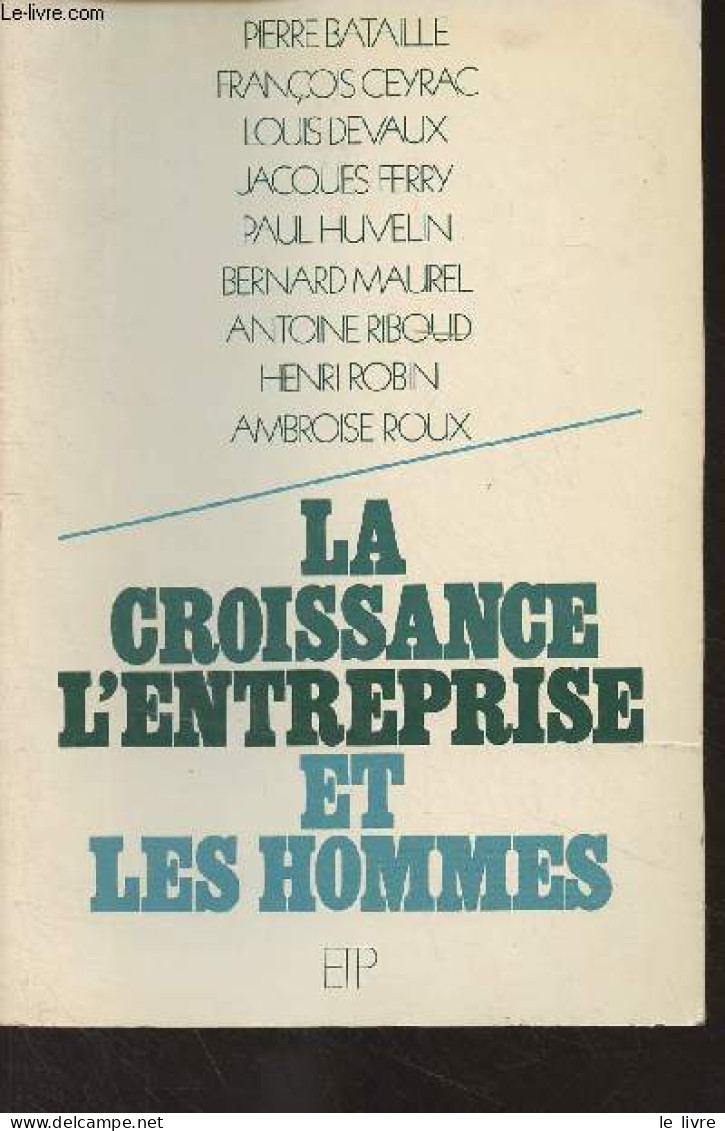 La Croissance, L'entreprise Et Les Hommes - Collectif - 0 - Boekhouding & Beheer