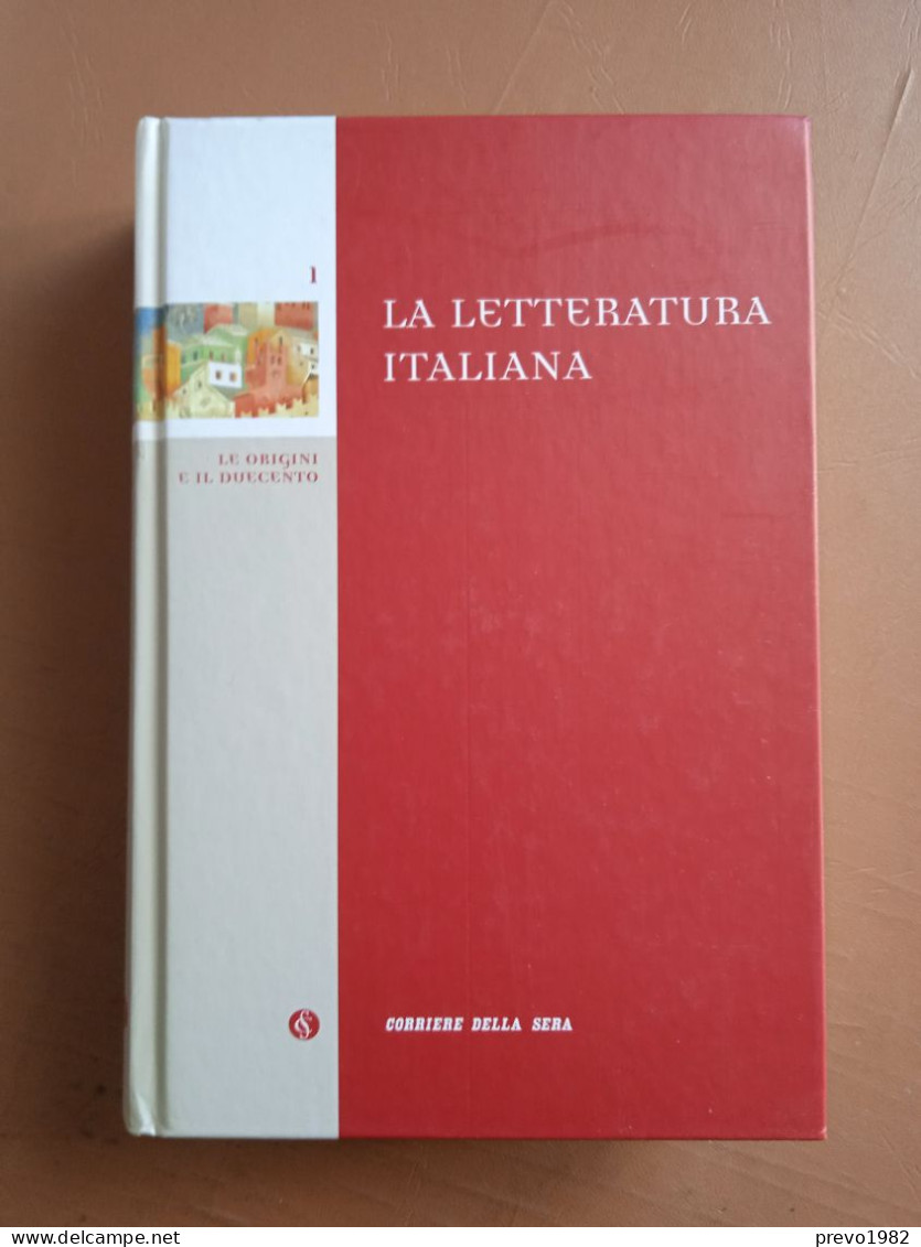 Volume Sfuso - La Letteratura Italiana, Volume 1, Le Origini E Il Duecento- Corriere Della Sera - Enciclopedias