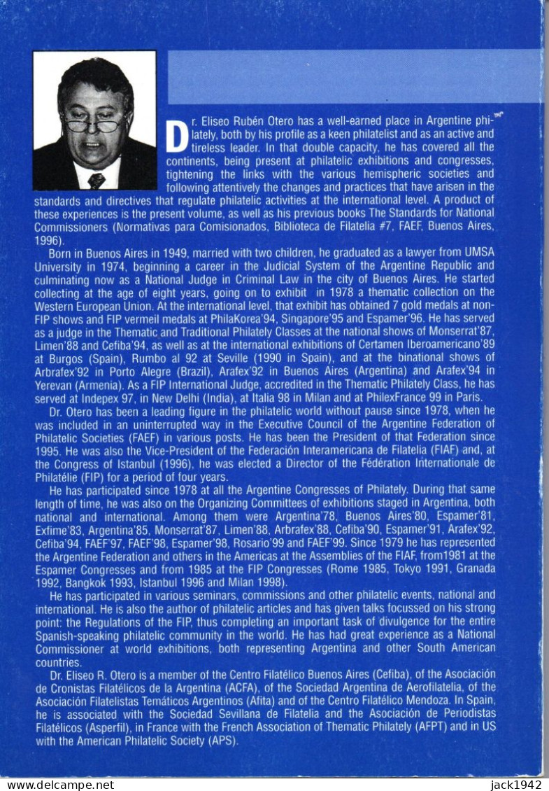 General FIP Regulations For Exhibitions (GREX) - Their Interpretation By Dr Eliseo Ruben Otero, 127 Pages B.A. 2000 - Philatelic Exhibitions