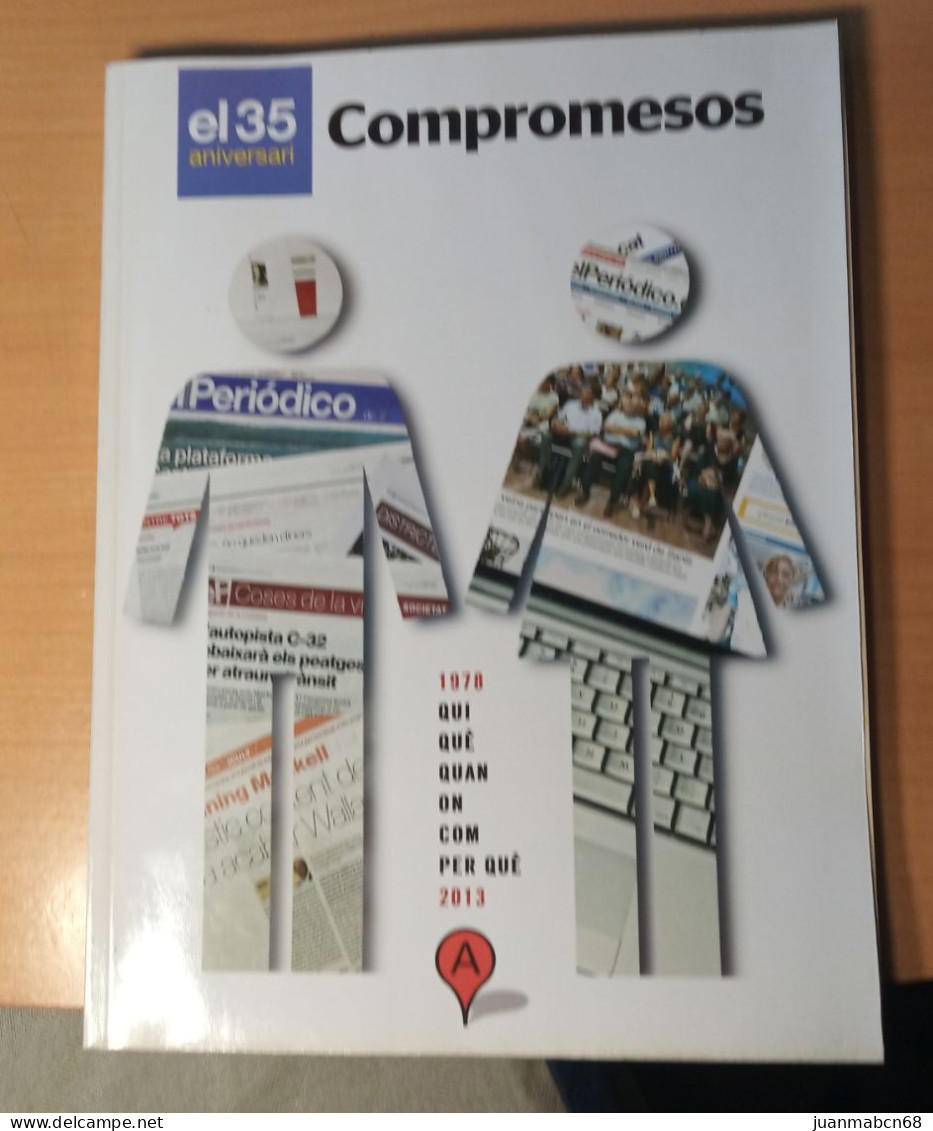 Libro De El Periodico Celebracion 35 Años (1978-2013) - Riviste & Cataloghi