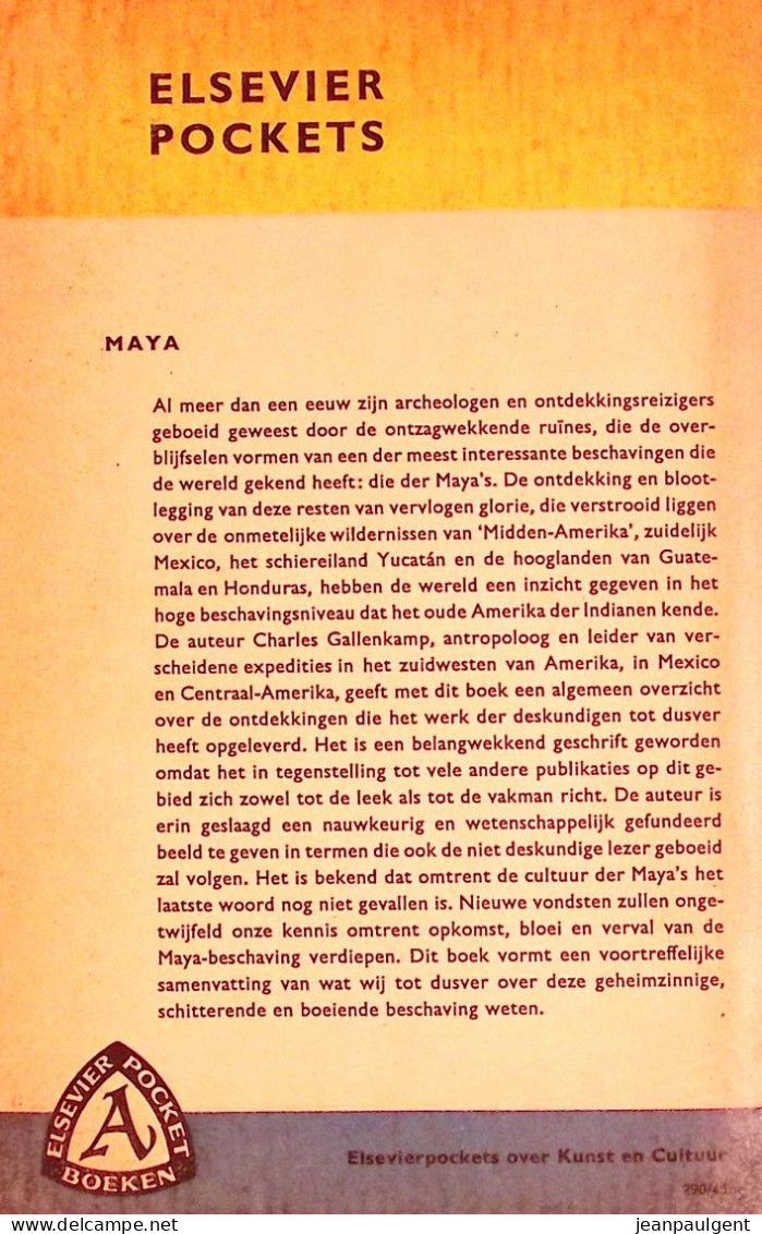 Charles Gallenkamp - Maya, Het Raadsel Van Een Verloren En Hervonden Beschaving - Archäologie