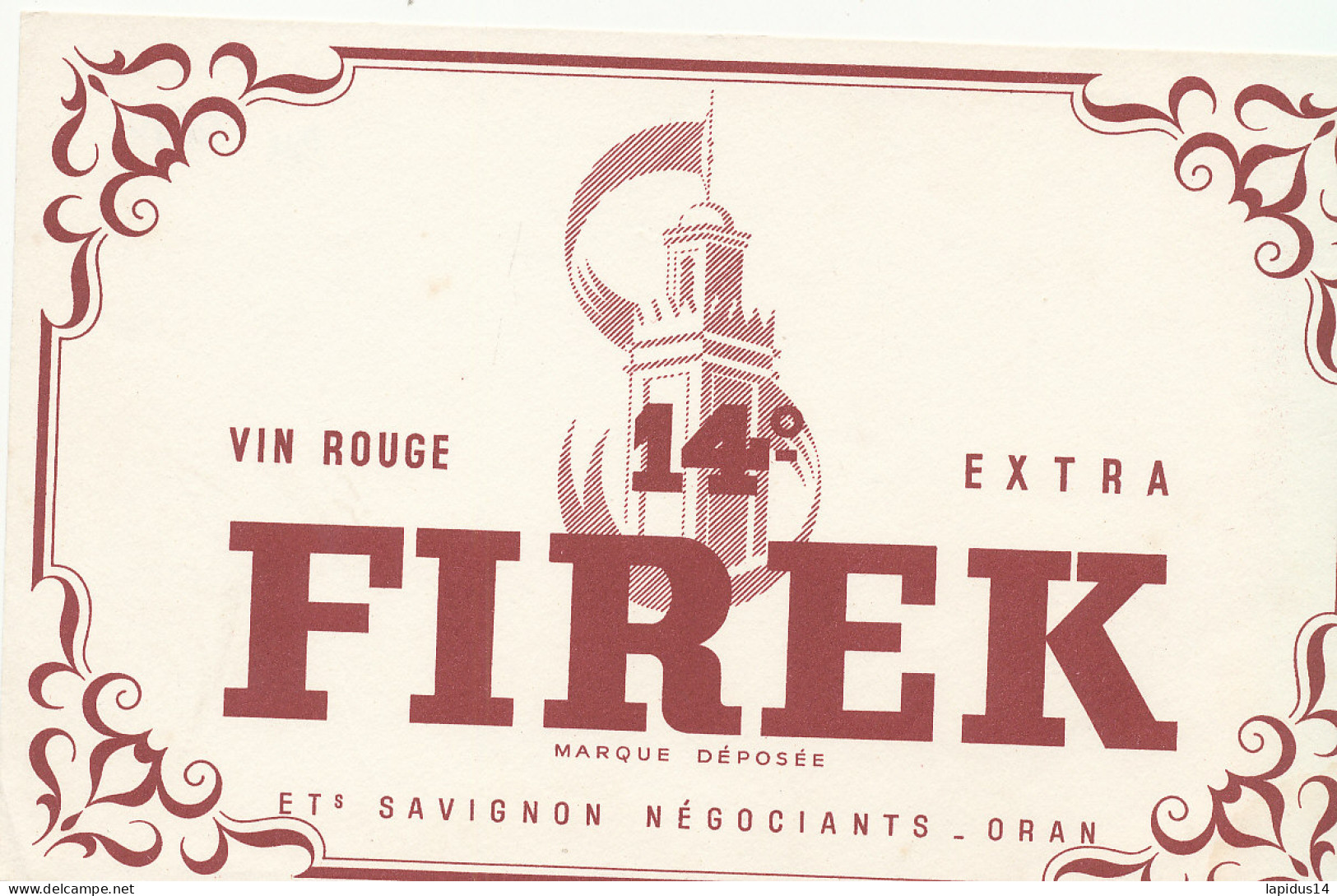 BU 2640  /   BUVARD     VIN ROUGE SUPERIEUR  FIREK   -ORAN   ( 21,00 Cm X 13,50 Cm) - Drank & Bier